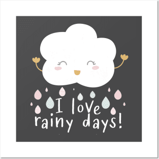 I Love Rainy Days Posters and Art